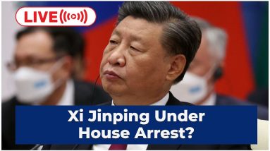 Xi Jinping News Live: What is Happening in China? Chinese President Xi Under House Arrest? Live News
