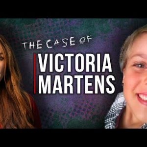 THE CASE OF VICTORIA MARTENS