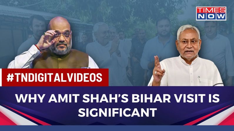 Why JDU-RJD Is Rattled With Amit Shah's Bihar Visit, His First Since Nitish Ended Alliance With BJP