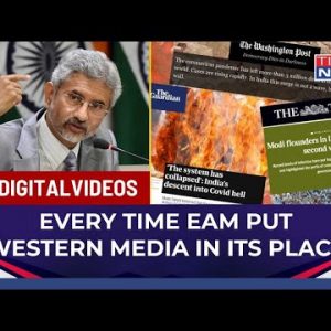 Here's How EAM Jaishankar Has Schooled The Western Media For Its Biases Every Time World News