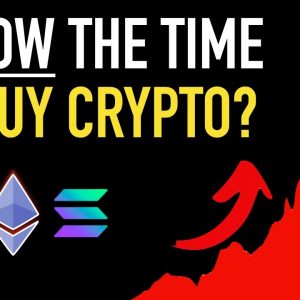 Crypto: Is NOW The Best Time To Buy?