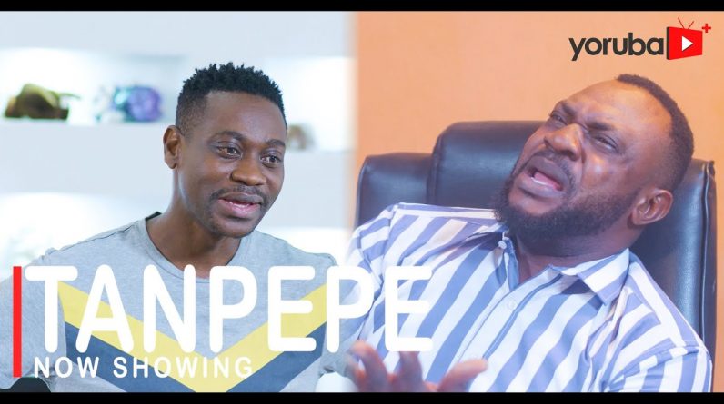 Tanpepe Latest Yoruba Movie 2022 Drama Starring Odunlade Adekola | Lateef Adedimeji | Olayinka Ajala