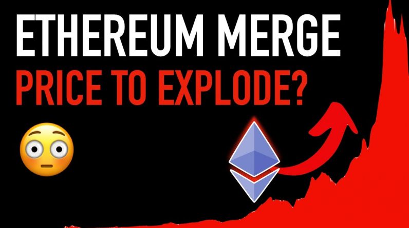 Ethereum Merge is Coming! Will The Price Explode?
