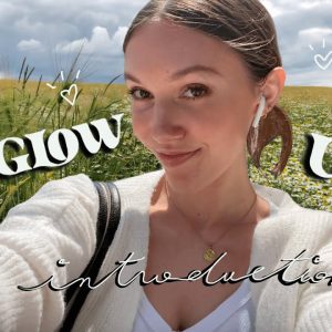 Let's Glow Up: Introduction