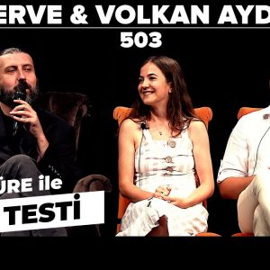 Mesut Süre İle İlişki Testi | Konuklar: Merve & Volkan Aydın