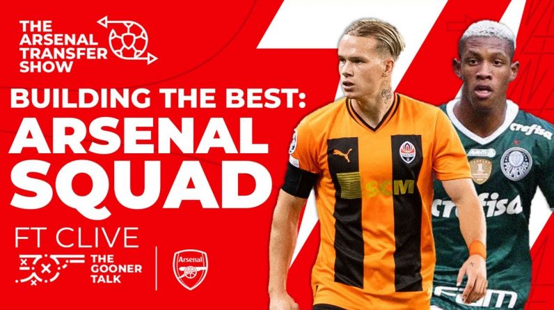 The Arsenal Transfer Show: How Does Arteta Build Our Best Squad? | Ft Clive Palmer - Arsenal Vision
