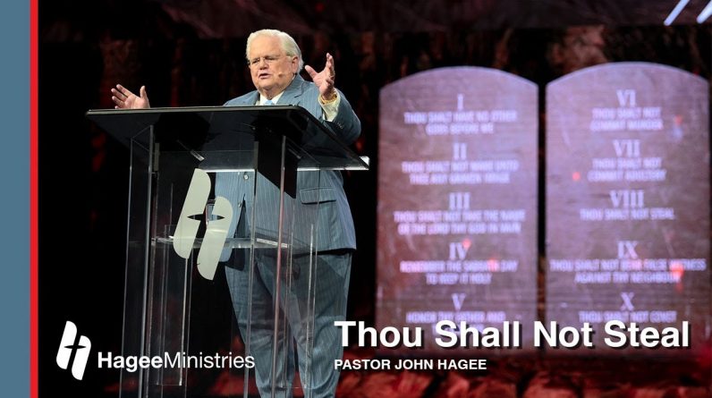 Pastor John Hagee - "Thou Shall Not Steal"