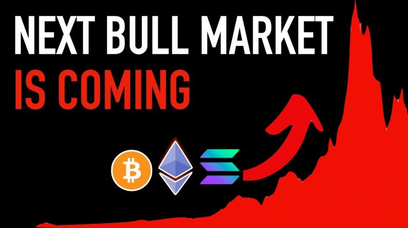 The Next Crypto Bull Market is Coming!
